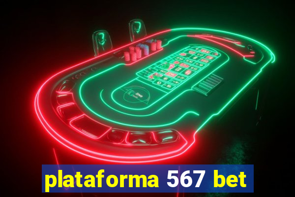 plataforma 567 bet